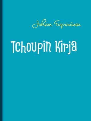cover image of Tchoupin Kirja